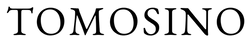 Tomosino wordmark in black.